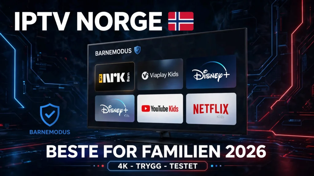 iptv norge barnemodus test