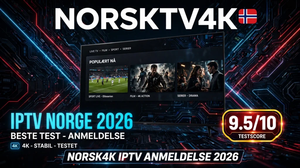 norsk4k iptv anmeldelse 2026